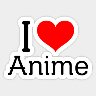 I Heart Anime - Anime Lovers/Weebs Sticker